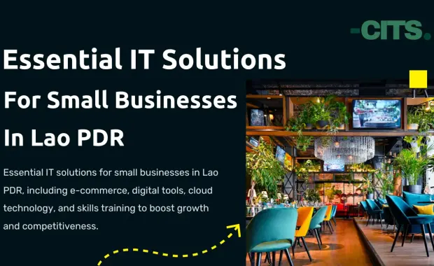 Essential IT Solutions for Small Businesses in Lao PDR