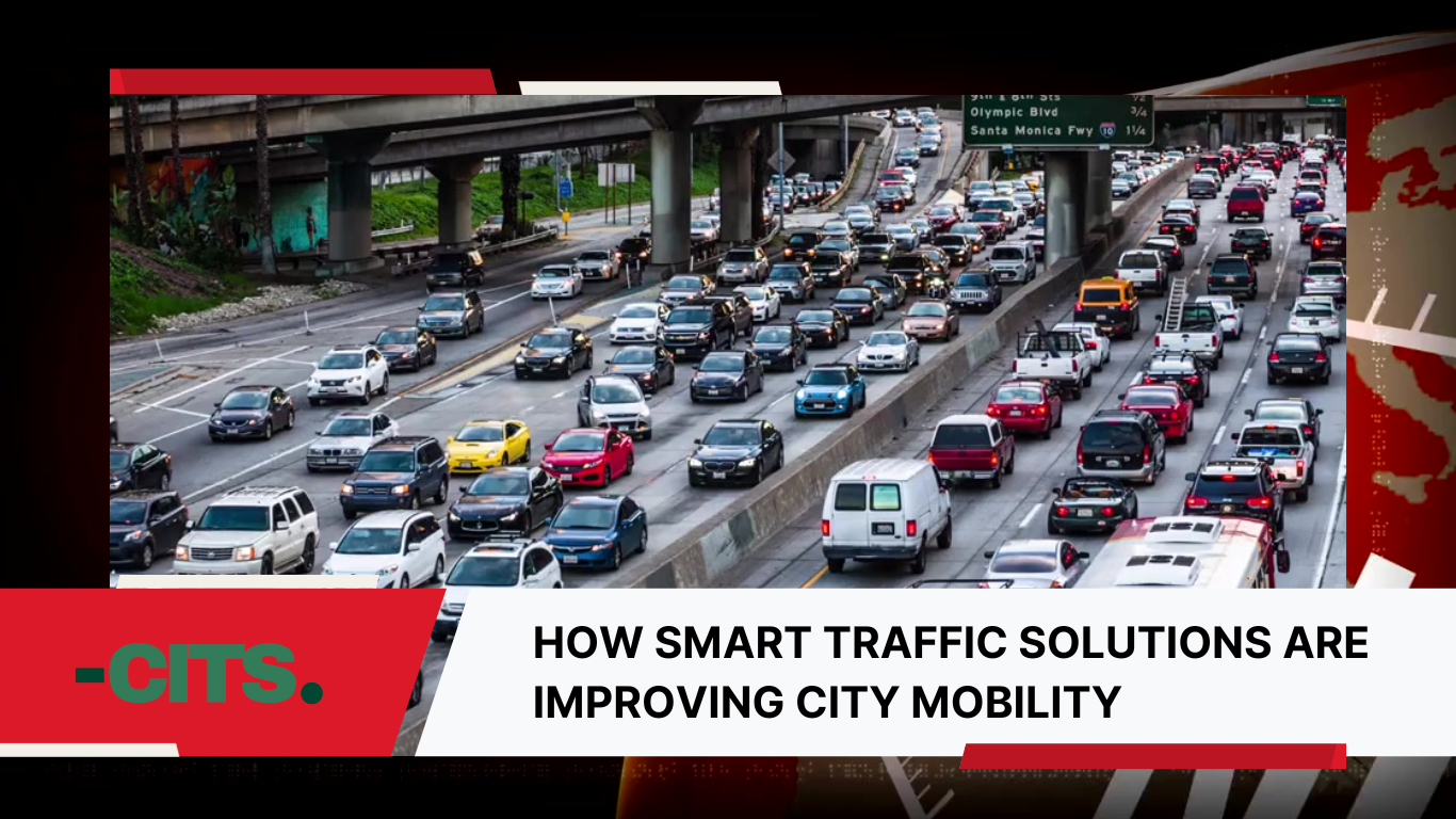 How Smart Traffic Solutions Are Improving City Mobility