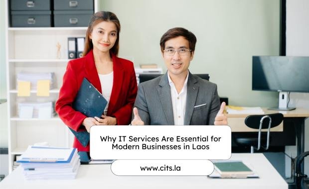 Why IT Services Are Essential for Modern Businesses in Laos